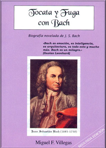 Portada del libro Tocata y Fuga con Bach de Miguel F. Villegas